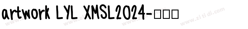 artwork LYL XMSL2024字体转换